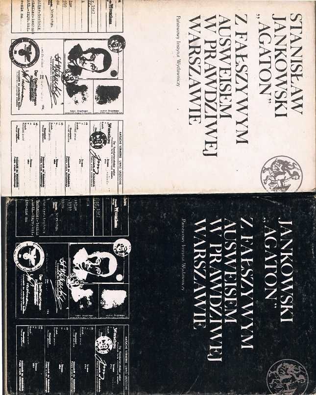 Jankowski "Agaton", Z fałszywym ausweisem w prawdziwej Warszawie.