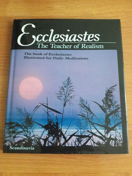 Ecclesiastes. The teacher of realism