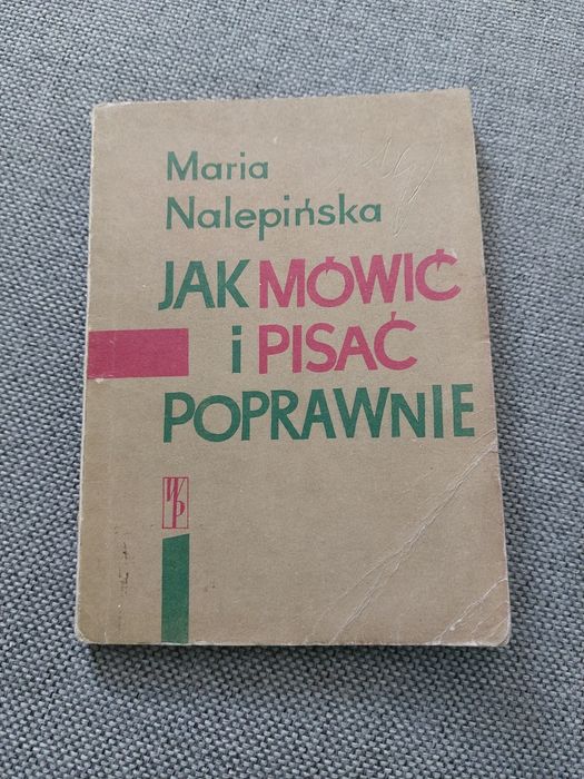 Jak mówić i pisać poprawnie