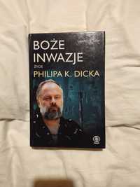 Lawrence Sutin - Boże Inwazje życie Philip K Dick