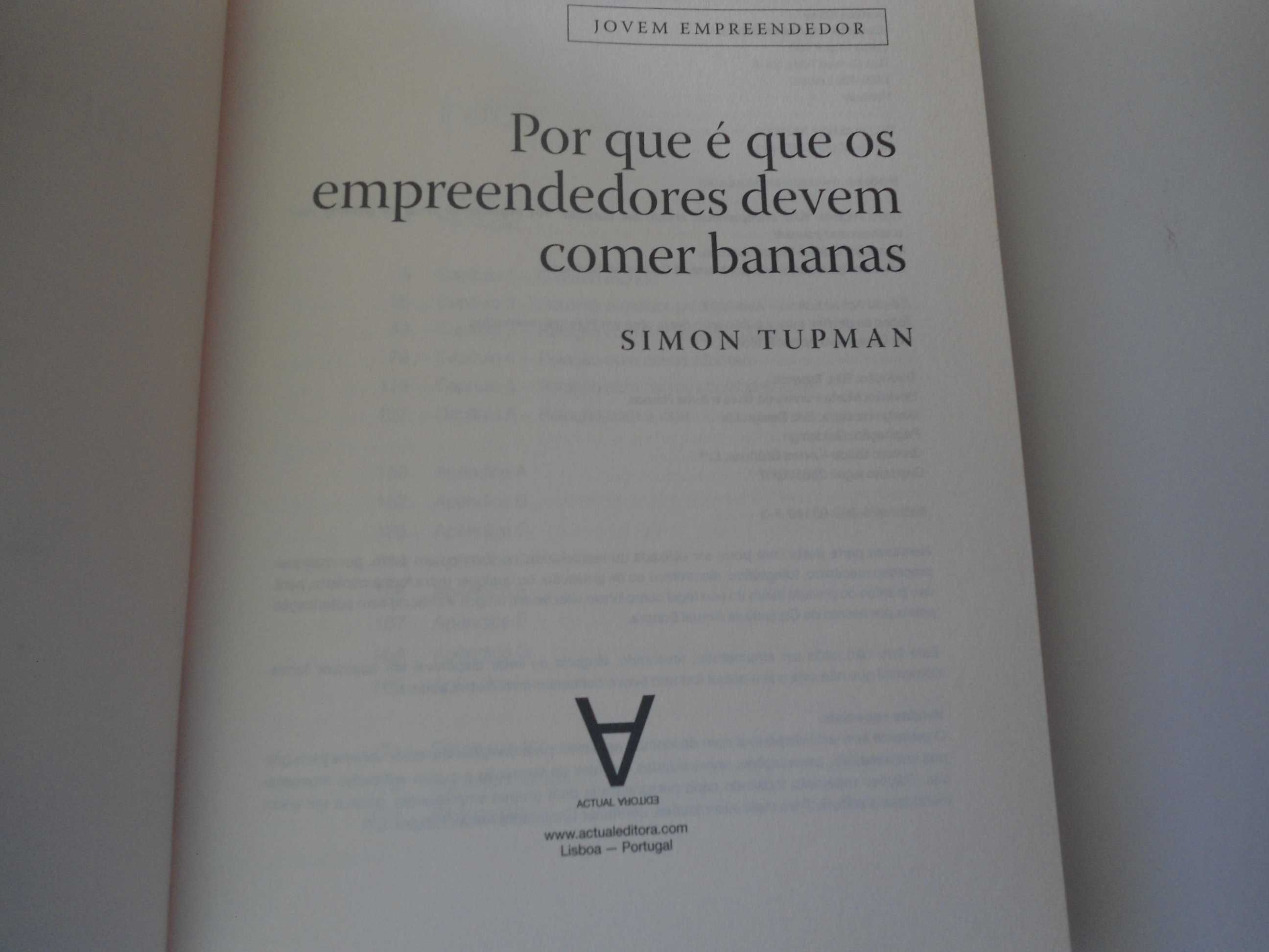 Por que é que os empreendedores devem comer bananas de Simon Tupman