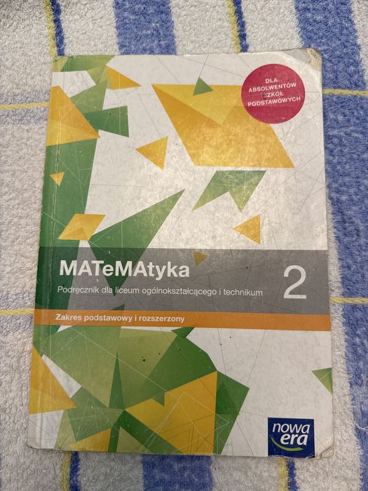 MATeMAtyka podrecznik 2 zakres podstawowy i rozszerzony. Nowa Era