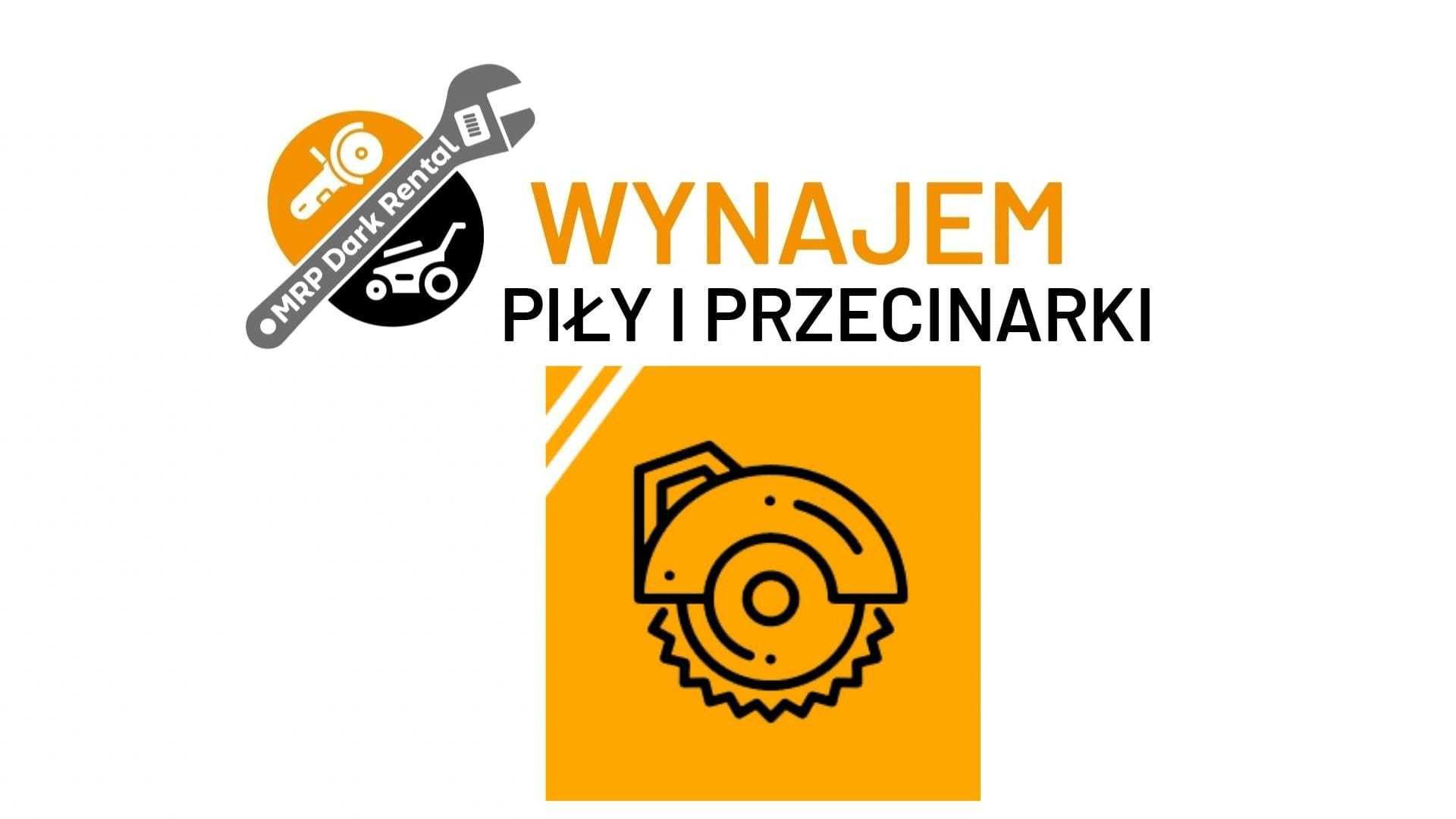 WYNAJEM-piły i przecinarki