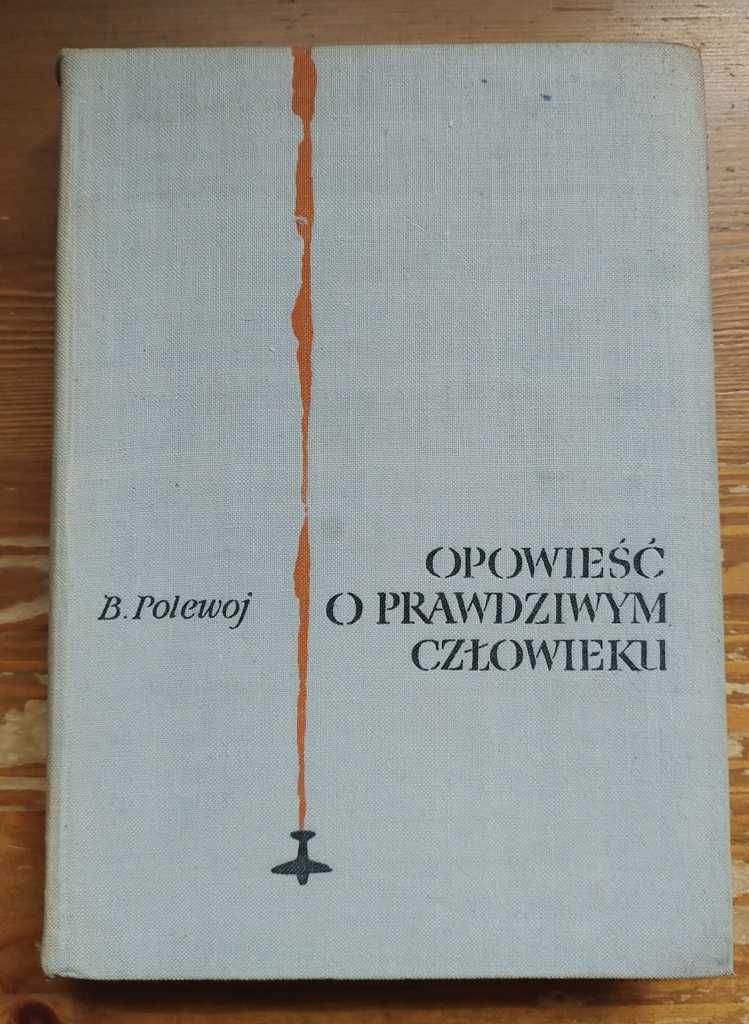 Opowieść  o prawdziwym człowieku  Borys Polewoj  1962 rok