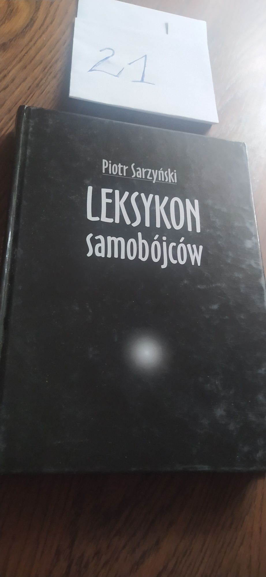 Piotr Sarzyński Leksykon samobójców