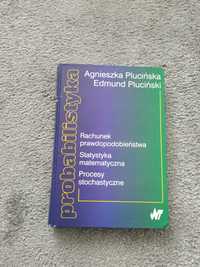 Probabilistyka Agnieszka Plucińska Edmund Pluciński