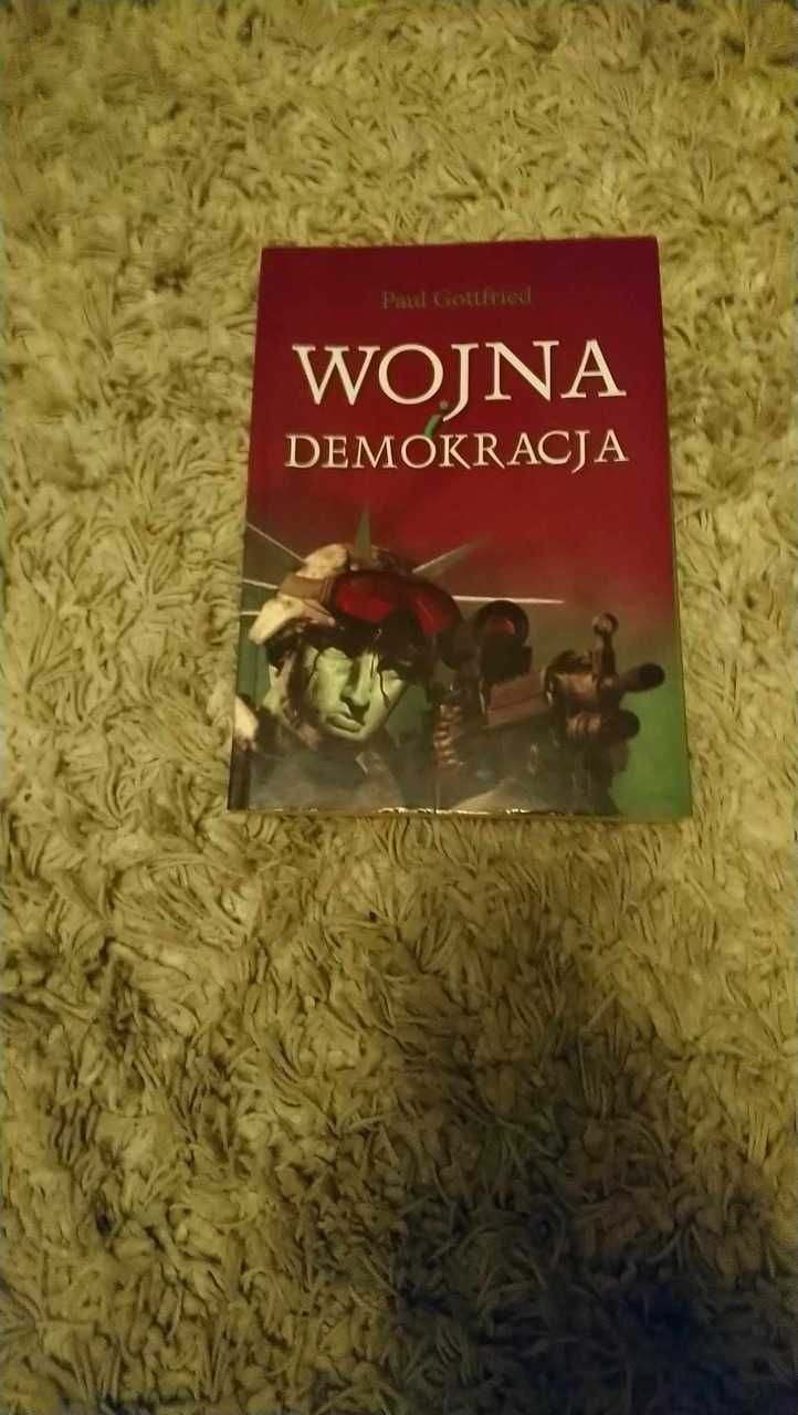 Wojna i demokracja - Paul Gottfried