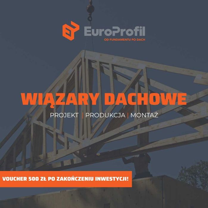 Wiązary dachowe prefabrykowane Śrem + pakiet na pokrycia dachowe