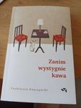 Zanim wystygnie kawa