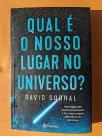 Qual é o nosso lugar no Universo - David Sobral