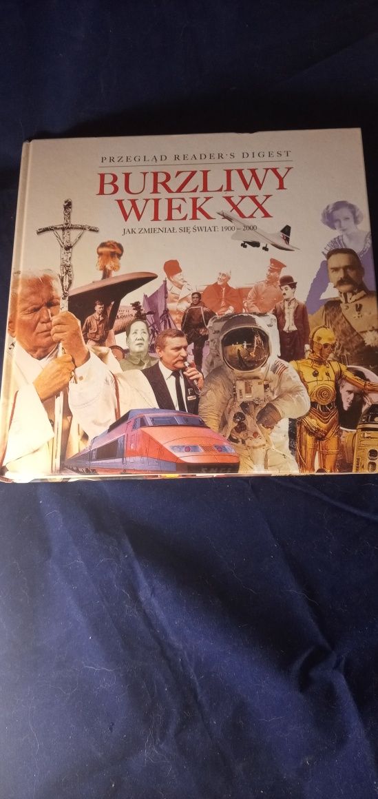 Burzliwy wiek XX Jak zmieniał się świat...