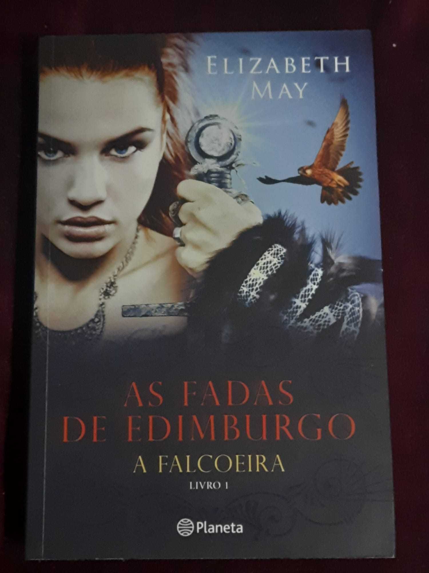 As Fadas de Edimburgo - Trilogia A Falcoeira - Elizabeth May