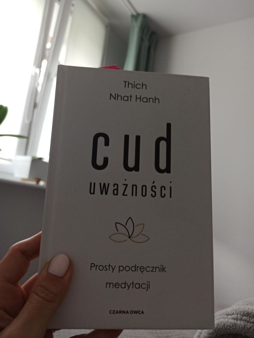 Książka Cud uważności. Thich Nhat Hanh