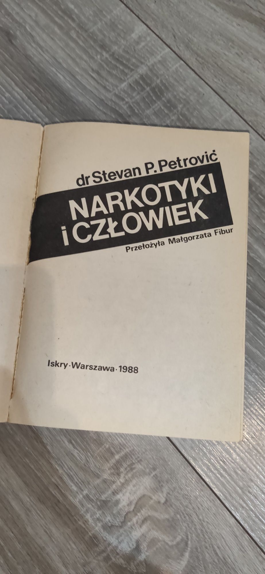 Książka Narkotyki i człowiek dr dr Stevan P. Petrovič
Narkotyki i czło