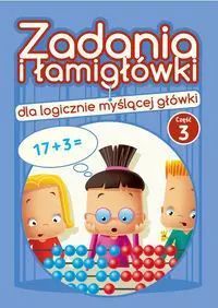 Zadania I Łamigłówki Dla Logicznie Myślącej Główki. Część 3