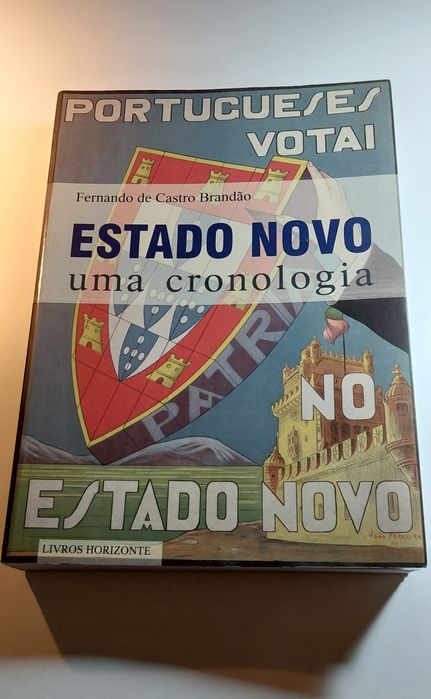 Estado Novo, Uma Cronologia - Fernando de Castro Brandão