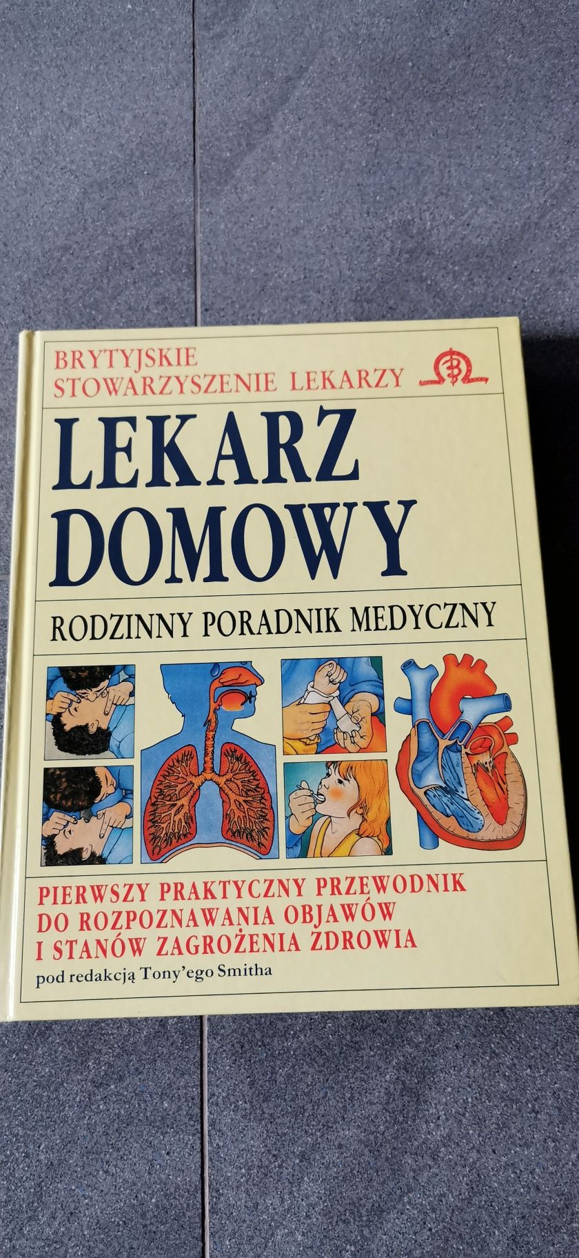 Lekarz domowy Rodzinny poradnik medyczny Tony Smith