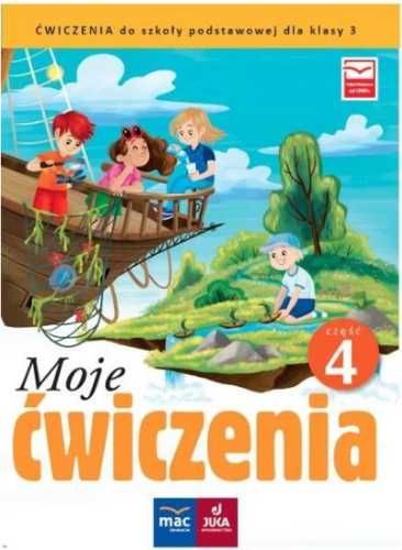 Moje ćwiczenia. Ćwiczenia zintegr. kl.3 cz.4 MAC - Jolanta Faliszewsk