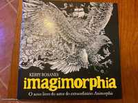 Imagimorphia de KERBY ROSANES