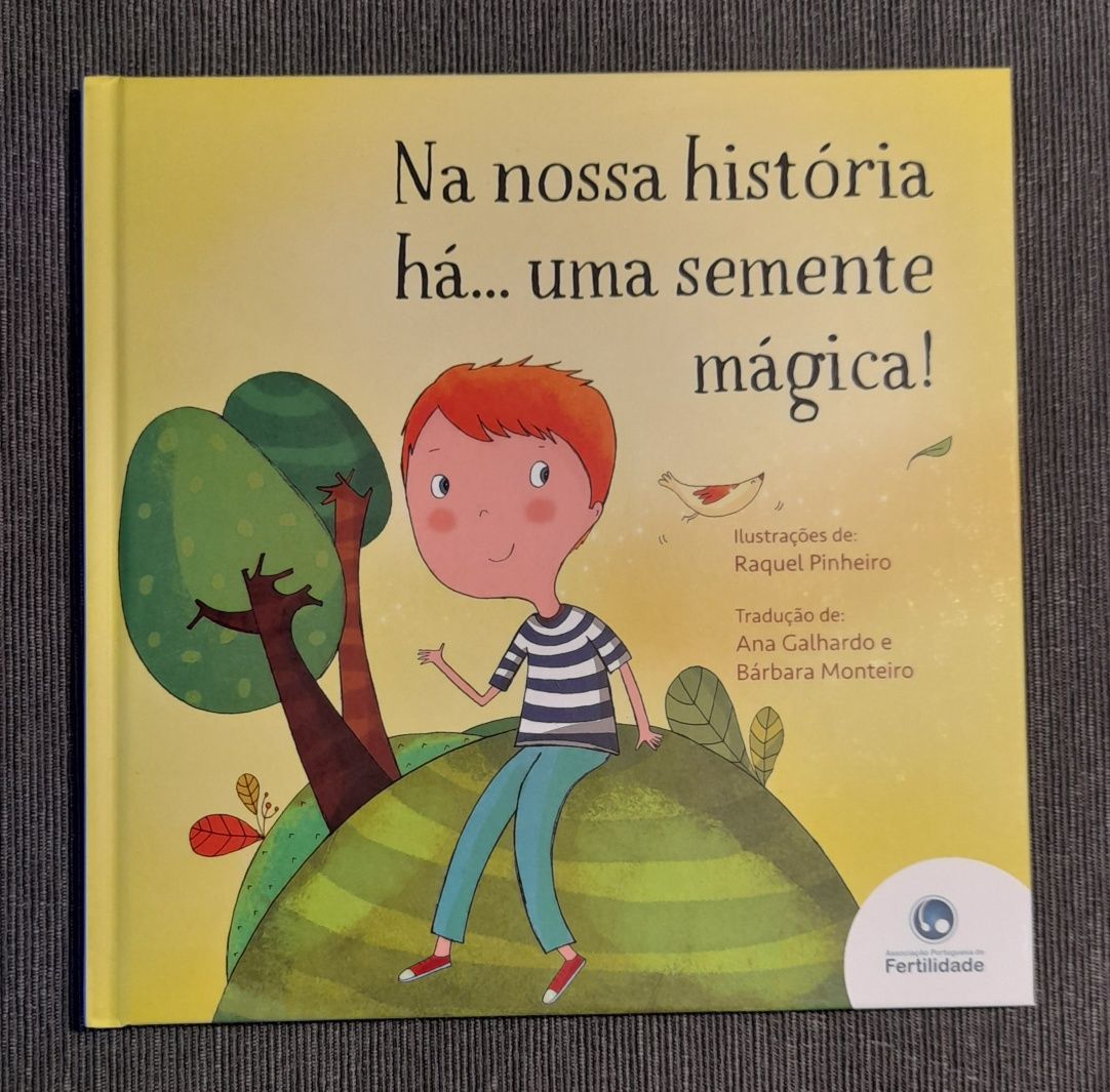 Livro "Na nossa história há...uma semente mágica!"