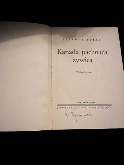 "Kanada pachnąca żywicą" Arkady Fiedler 1939