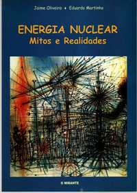 Energia nuclear. Mitos e realidades