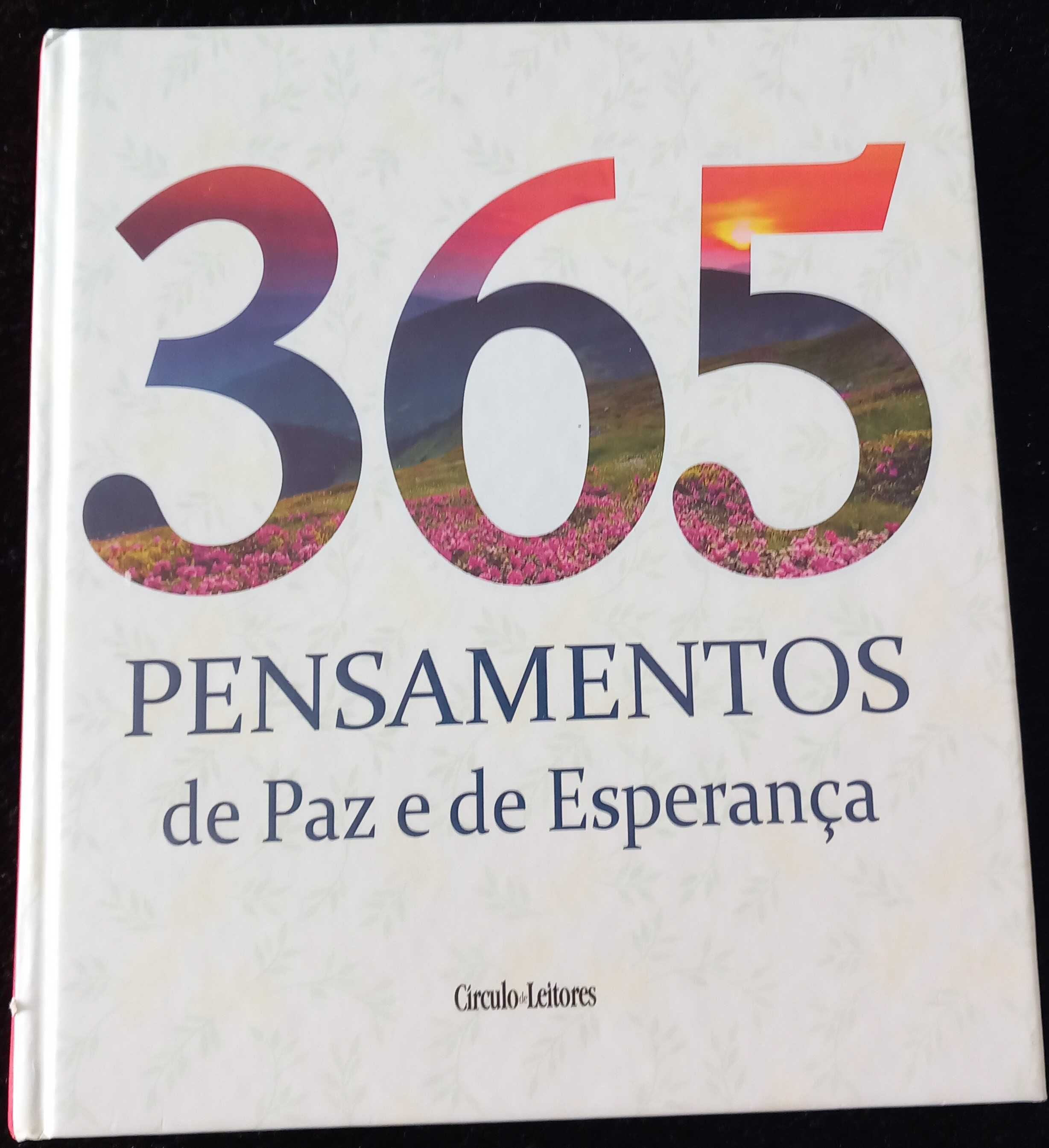 365 Pensamentos de Paz e de Esperança (Círculo de Leitores)