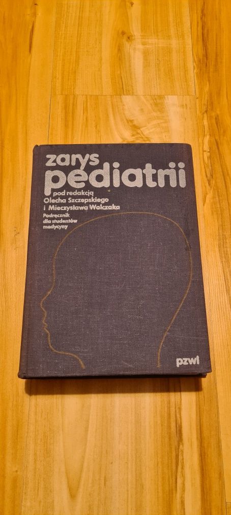 Zarys pediatrii Olech Szczepski Mieczysław Walczak