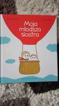 Moja młodsza siostra wyd. Entliczek
