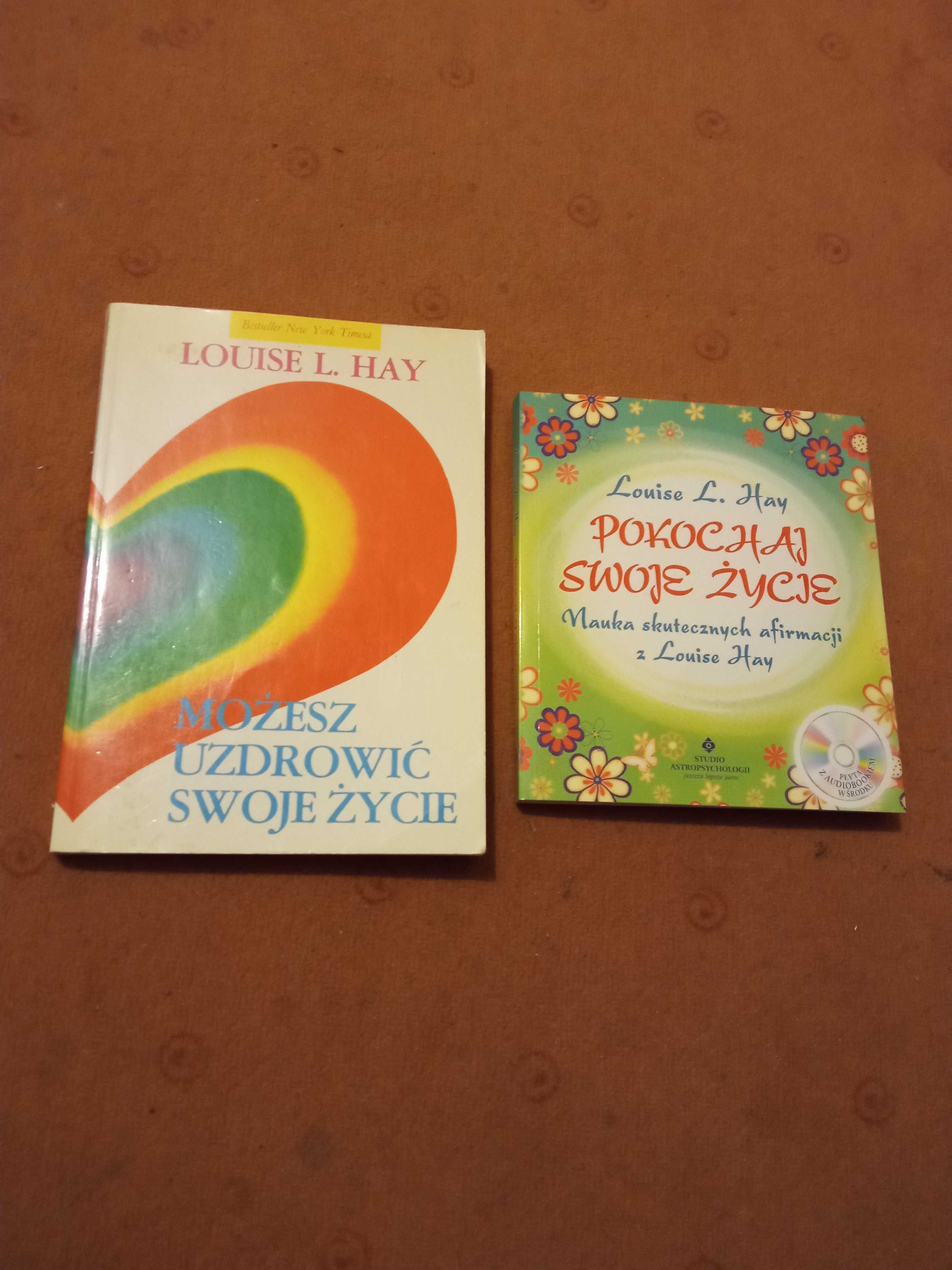 Możesz uzdrowić swoje życie Louise Hay Pokochaj Swoje Życie