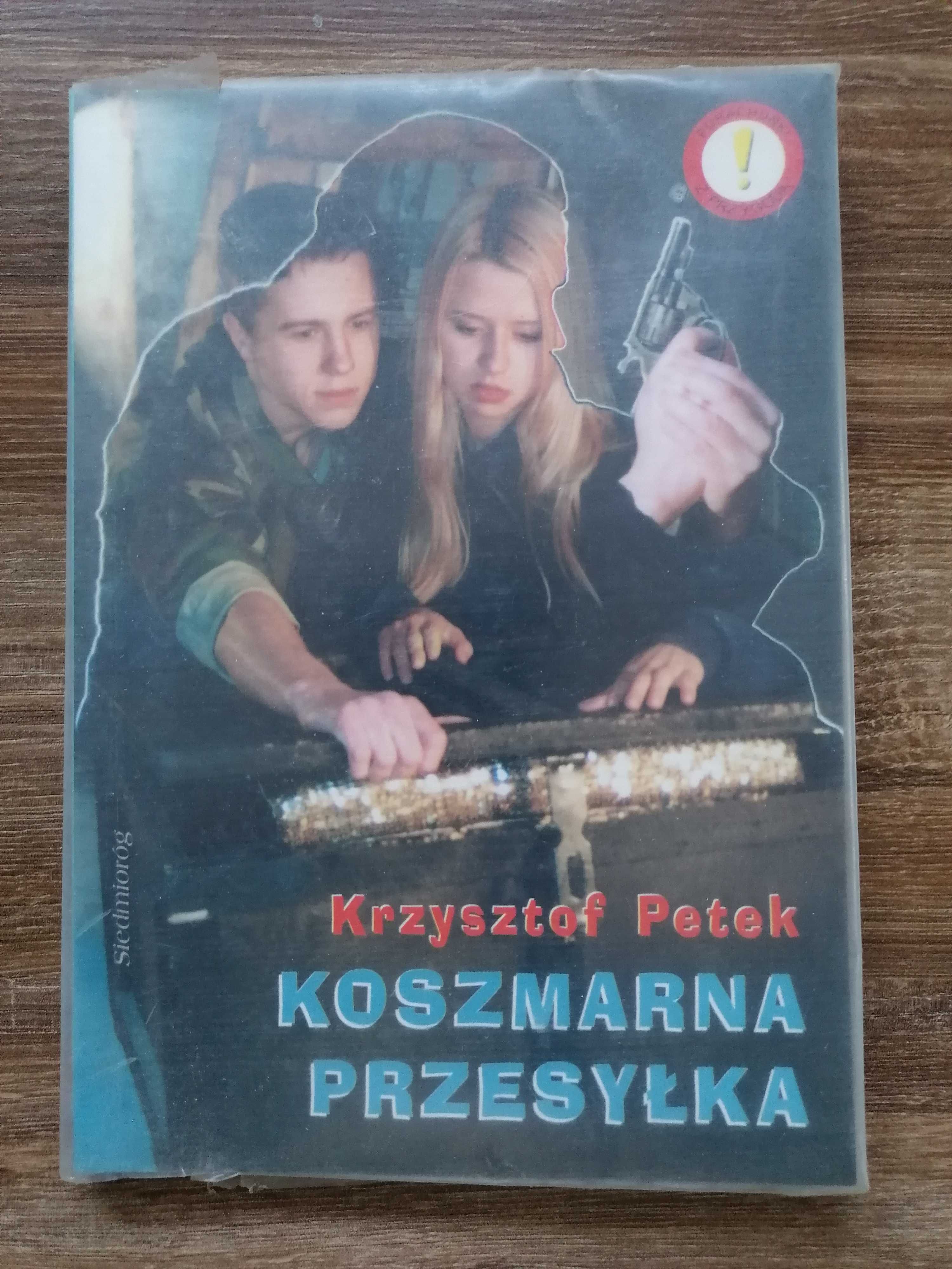 Krzysztof Petek - "Koszmarna przesyłka"