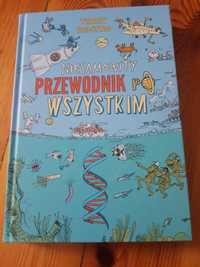 Ksiażka "Niesamowity przewodnik po wszystkim" NOWA