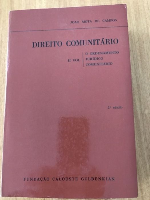 Livros Direito Comunitário vol 1 e 2, de João Mota de Campos