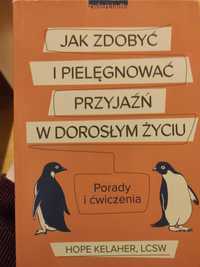 Jak pielęgnować  przyjaźń w dorosłym życiu - książka