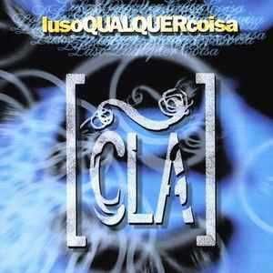 Clã - "LusoQualquerCoisa" CD