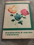Mieszkanie w zieleni i kwiatach