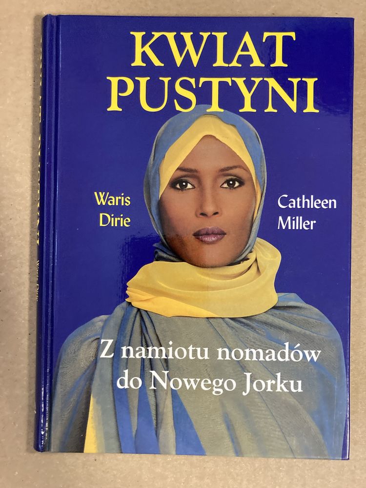 Kwiat pustyni, z namiotu nomadów do Nowego Jorku