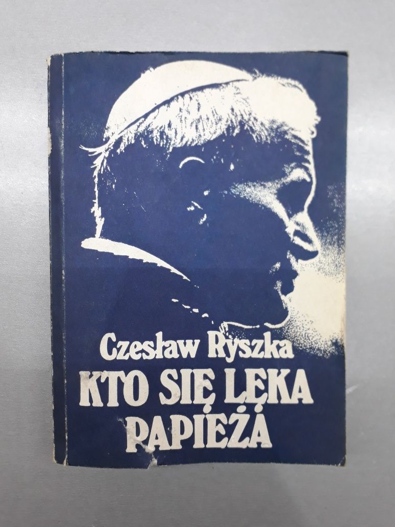 Kto się lęka Papieża Czesław Ryszka