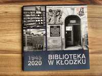 Biblioteka w Kłodzku 1945 -2020