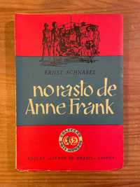 No Rasto de Anne Frank - Ernst Schnabel (portes grátis)