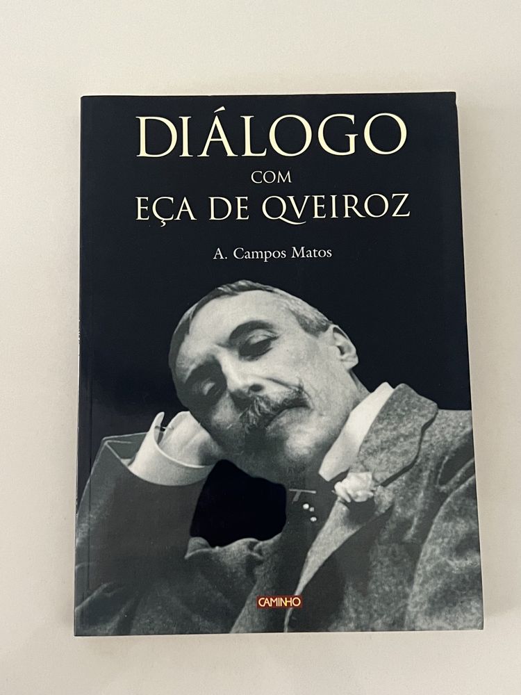 Diálogo com Eça de Queiroz de A. Campos Matos