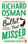 The Bullet That Missed. Penguin Books