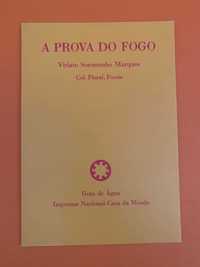 A prova do fogo - Viriato Soromenho Marques