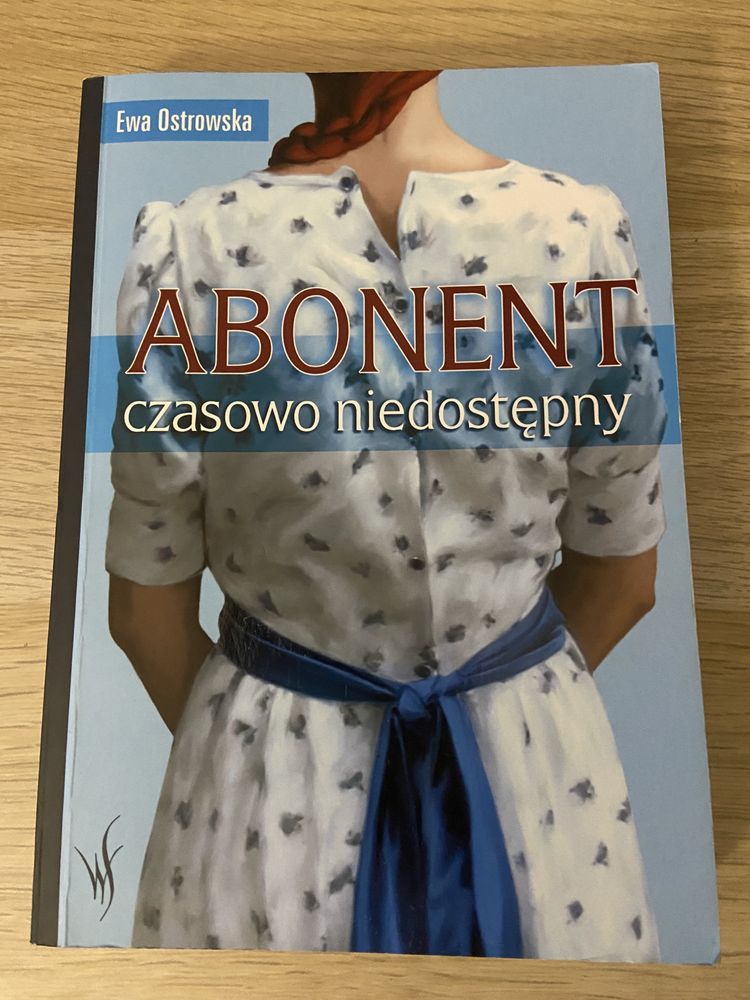 Ewa Ostrowska - Abonent czasowo niedostępny