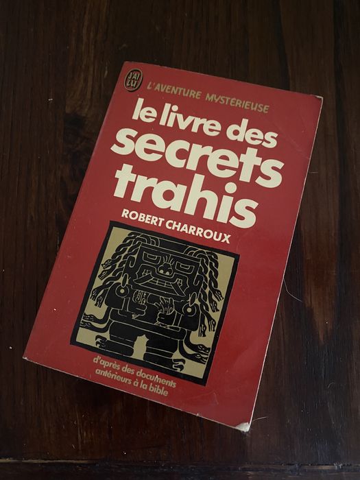 Book Le Livre des secrets trahis Robert Charroux
