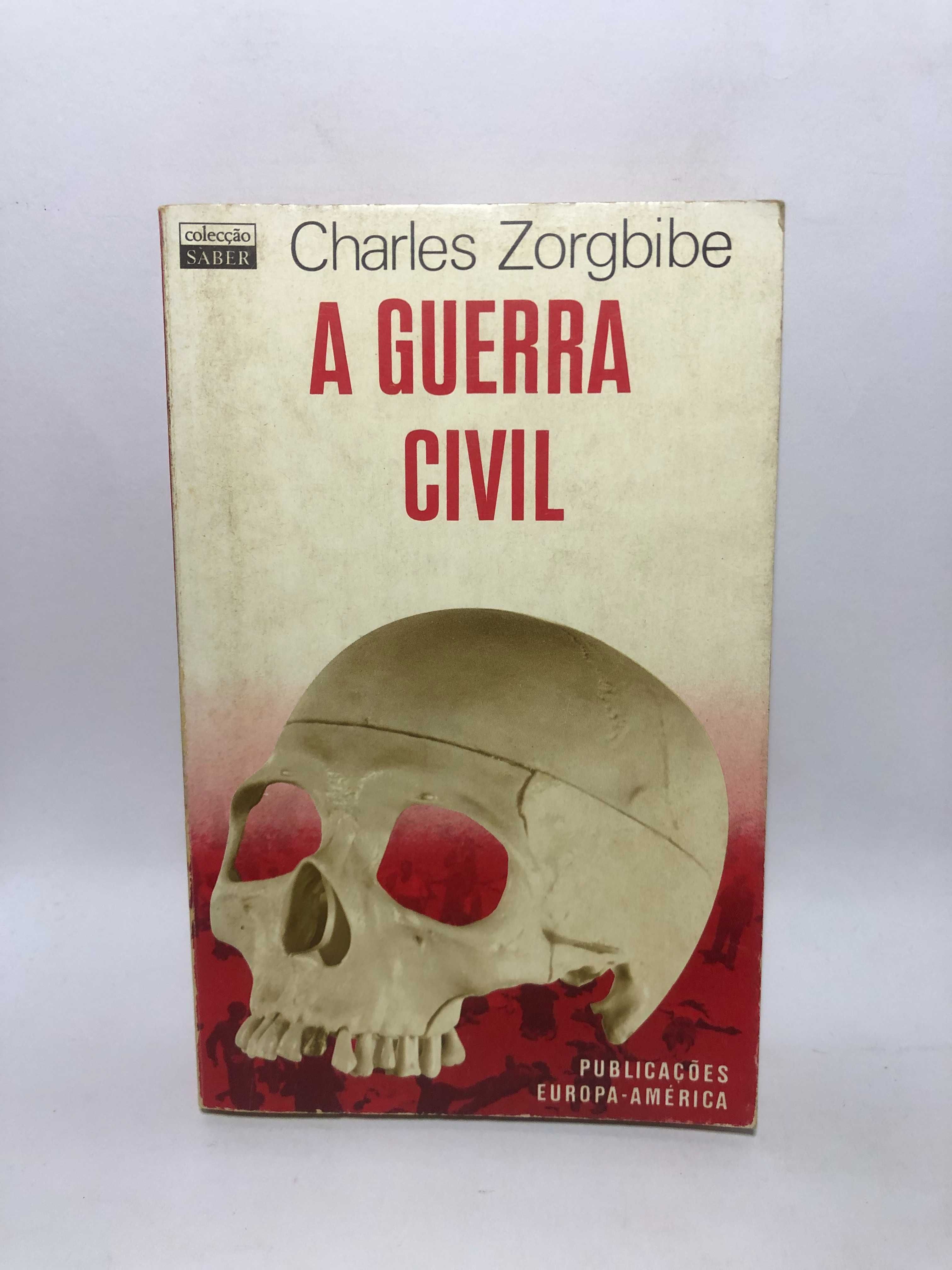 A Guerra Civil - Charles Zorgbibe