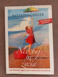 Nie bój się życia Katarzyna Miller
