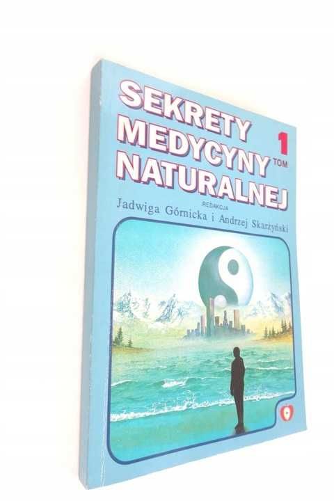 Sekrety medycyny  naturalnej  tom 1 i 2 - Górnicka /js