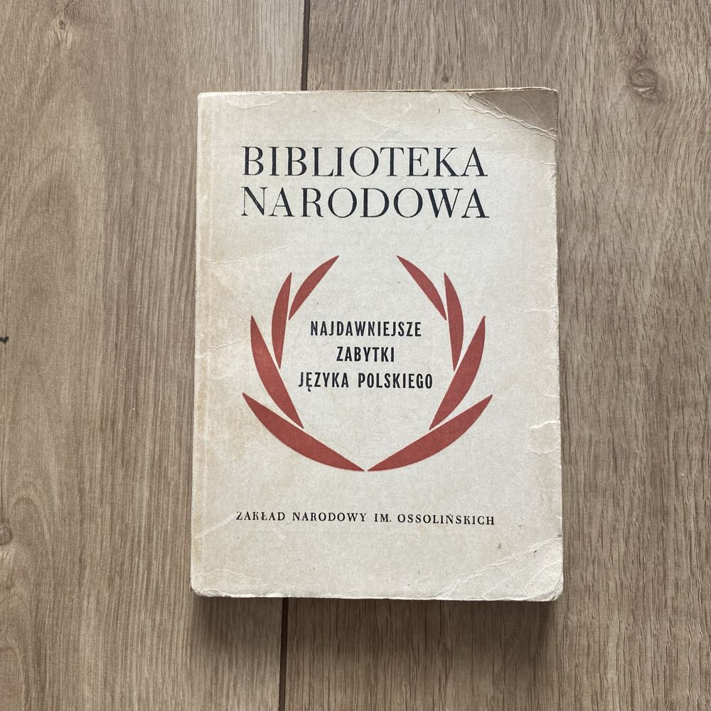 Najdawniejsze zabytki języka polskiego, W.Taszycki Biblioteka Narodowa