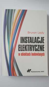 Instalacje elektryczne w obiektach budowlanych B. Lejdy